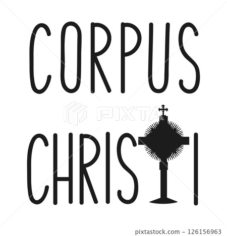 Hand drawn modern calligraphy text - Corpus Christi. 126156963