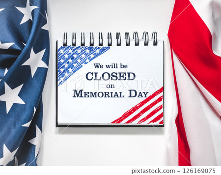 We will be closed on Memorial Day. Sign board 126169075