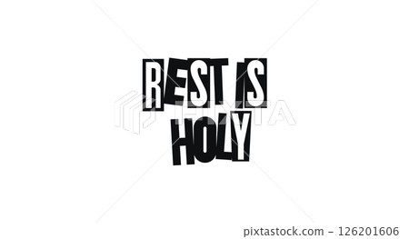 Mindful Quote Rest Is Holy In Bold Cut-Out Typography With Sacred Calm Energy. Perfect For Wellness Prints And Peaceful Reminders. Vector Illustration 126201606