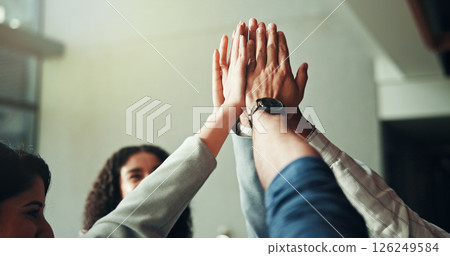 Business people, team building and high five for collaboration, motivation and success in office. Group, hands together and support with workers for corporate mission, goal or synergy for cooperation 126249584