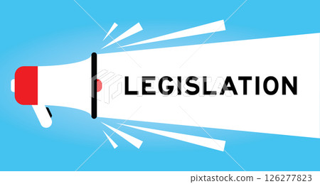 Color megaphone icon with word legislation in white banner on blue background Color megaphone icon with word legislation in white banner on blue background 126277823
