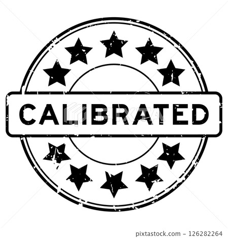 Grunge black calibrated word round rubber seal stamp on white background 126282264