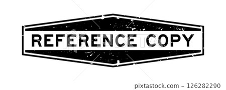 Grunge black reference copy word hexagon seal stamp on white background 126282290