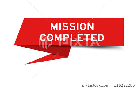 Red color speech banner with word mission completed on white background Red color speech banner with word mission completed on white background 126282299