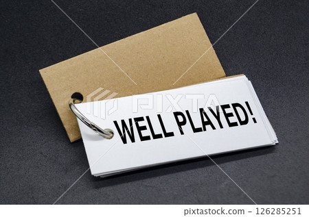 WELL PLAYED. A Simple Gesture, A Powerful Message of Recognition 126285251