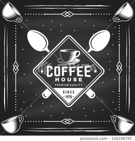 Coffee house logo, badge, patch design on the chalkboard. Vector. Concept for cafe and restaurant logo, brand, label. Vintage Coffee House Logo with Cup and coffee spoon 126286795