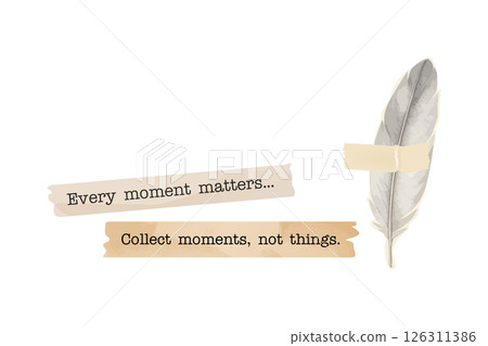 Feather sticker and inspirational quotes on white background Feather sticker and inspirational quotes on white background 126311386