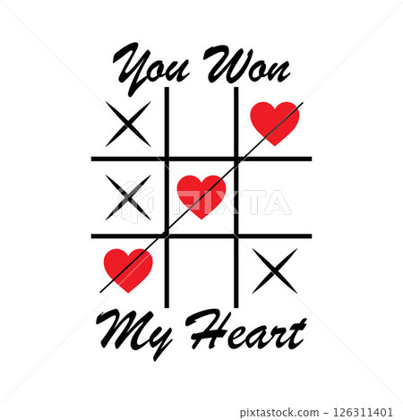 You Won My Heart, Tic-Tac-Toe Love Game Vector Illustration You Won My Heart, Tic-Tac-Toe Love Game Vector Illustration 126311401