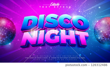 Disco Night 3D Text Effect Design Editable and Scalable Vector Music Theme Graphic Style Effect with Blue and Pink Typography Lettering with Shadow and Shiny Disco Ball on Striped Background. Premium Disco Night 3D Text Effect Design Editable and Scalable Vector Music Theme Graphic Style Effect with Blue and Pink Typography Lettering with Shadow and Shiny Disco Ball on Striped Background. Premium 126312486
