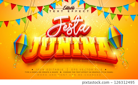 Festa Junina 3D Text Effect Design Editable and Scalable Vector Graphic Style Effect with Typography Lettering and Shadow on Yellow Background. Premium Illustration Template With Party Flag and Paper 126312495