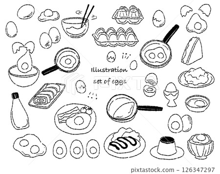 Hand-drawn rough-tasting egg and egg dish illustration set (monochrome line drawing) Hand-drawn rough-tasting egg and egg dish illustration set (monochrome line drawing) 126347297