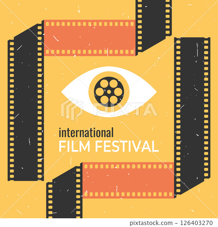 Grunge film festival poster design with an eye and folded filmstrips. Cinema flyer in retro style. Vector illustration 126403270