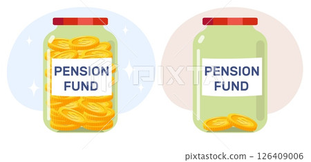 Glass jar empty and full of gold coins labeled Pension Fund. Savings for retirement. Money deposit plan. Moneybox income. Finance literacy. Budget accumulation in pot. Vector concept Glass jar empty and full of gold coins labeled Pension Fund. Savings for retirement. Money deposit plan. Moneybox income. Finance literacy. Budget accumulation in pot. Vector concept 126409006