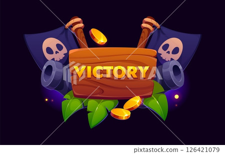 Pirate game victory award icon. Cartoon vector wooden board with flags with skulls, cannons, gold coins and jungle leaves. Ui asset for game reward screen, level completion or winning notification Pirate game victory award icon. Cartoon vector wooden board with flags with skulls, cannons, gold coins and jungle leaves. Ui asset for game reward screen, level completion or winning notification 126421079