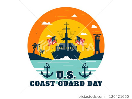 Coast Guard Day United States Vector Illustration on August 4, Featuring an American Waving Flag and a ship to Commemorate the National Holiday Coast Guard Day United States Vector Illustration on August 4, Featuring an American Waving Flag and a ship to Commemorate the National Holiday 126421660