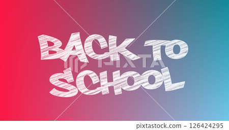 Image of back to school text on red and blue background 126424295