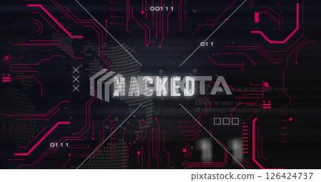 Hacked text over digital world map and binary code image Hacked text over digital world map and binary code image 126424737