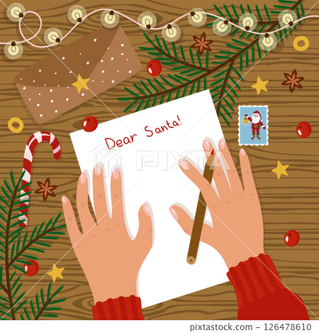 Writing a letter to Santa top view, flatley concept. Women's hands on the table with a pencil and a sheet of paper. An envelope, a stamp, a garland, spruce branches, a candy cane. Vector illustration 126478610