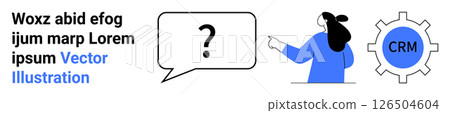 Woman pointing at a question mark inside a speech bubble, next to a gear with CRM text, lorem ipsum text on the left. Ideal for CRM systems, customer service, presentations, business solutions, web 126504604