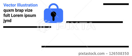 Blue padlock icon above multiple black text lines of placeholder text. Ideal for themes on data privacy, secure access, online protection, cyber security, information safety, encrypted communication Blue padlock icon above multiple black text lines of placeholder text. Ideal for themes on data privacy, secure access, online protection, cyber security, information safety, encrypted communication 126508350