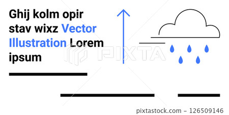 Black text with lorem ipsum, blue upward arrow, minimal cloud with raindrops. Ideal for weather apps, educational materials, web design, infographics, presentations, marketing, editorial content Black text with lorem ipsum, blue upward arrow, minimal cloud with raindrops. Ideal for weather apps, educational materials, web design, infographics, presentations, marketing, editorial content 126509146