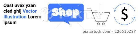 A blue speech bubble with the word Shop, a shopping cart icon, and a dollar symbol with circular arrows. Ideal for online shopping, e-commerce, retail, digital marketing, and financial transactions A blue speech bubble with the word Shop, a shopping cart icon, and a dollar symbol with circular arrows. Ideal for online shopping, e-commerce, retail, digital marketing, and financial transactions 126510257