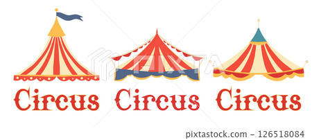 Vector circus tents with retro lettering. Flat vintage style with red, yellow, and blue accents Vector circus tents with retro lettering. Flat vintage style with red, yellow, and blue accents 126518084