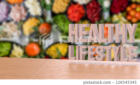 The Healthy lifestyle on wood table image 3d Rendering. 126545345