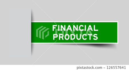Green color square label sticker with word financial products that inserted in gray background Green color square label sticker with word financial products that inserted in gray background 126557641