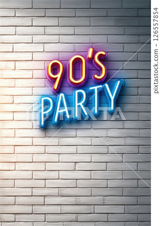 Neon Sign "90's Party" on White Brick Wall Neon Sign "90's Party" on White Brick Wall 126557854