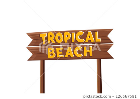 tropical beach wooden sign vector illustration isolated on white background. tropical beach wooden sign vector illustration isolated on white background. 126567581