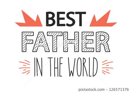 Best father in world greeting Best father in world greeting 126571376