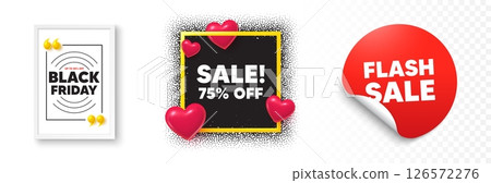Sale photo frame 3d hearts. Flash sale sticker banner. Sale 75 percent off discount. Promotion price offer sign. Retail badge symbol. Black friday poster. Promo background. Vector 126572276