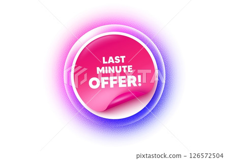 Last minute offer sticker purple gradient. Paper offer price tag. Last minute offer tag. Special price deal sign. Advertising discounts symbol. Sticker label. Grain dots effect. Vector 126572504