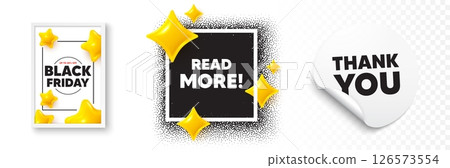 Read more photo frame 3d stars. Thank you sticker banner. Read More tag. Navigation sign. Get description info symbol. Black friday poster. Promo background. Vector 126573554