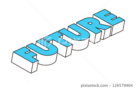 FUTURE Blue and white 3D letters Isometric design 3D 126579904