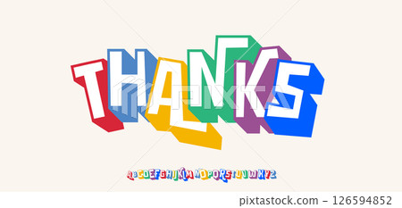 Thanks for subscribers, creative gratitude text in bold colorful block style. Joyful playful typography for greeting card, logo, headline, fun celebratory design. Vector illustration. 126594852