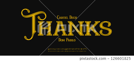 Thanks for subscribers, vintage ornate serif text in cartel deco style. Elegant golden typography for alcohol label, greeting card, logo, headline. Vector illustration 126601825