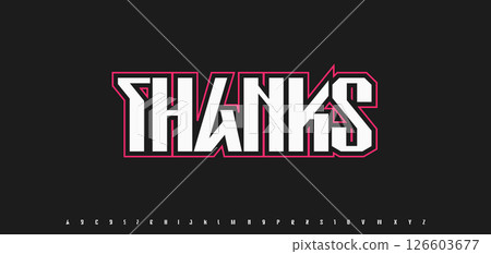 Thanks lettering in esport bold font style with outline effect. Great for headline, logo design, gamer audience or subscribers shoutout. Vector illustration 126603677