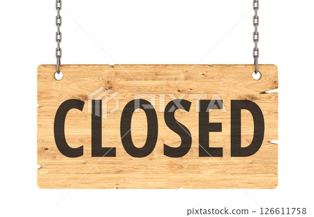 CLOSED Wooden Sign Hanging on Chains, 3D Rendering CLOSED Wooden Sign Hanging on Chains, 3D Rendering 126611758