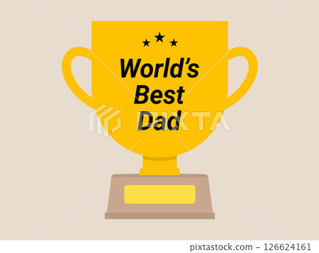 World best dad trophy gold cup award celebration appreciation father achievement star winner recognition happy World best dad trophy gold cup award celebration appreciation father achievement star winner recognition happy 126624161