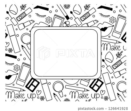 Makeup elements closeup rectangle frame template. Vector graphic line illustration. Black and white cosmetic makeup art. Cartoon background, texture for bedsheets, pajamas, wrapping papers. 126641928