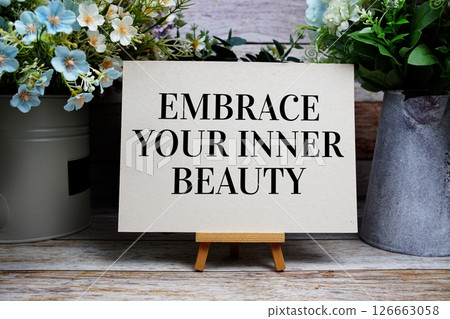 Embrace Your Inner Beauty Motivational And Inspirational Quotes Embrace Your Inner Beauty Motivational And Inspirational Quotes 126663058