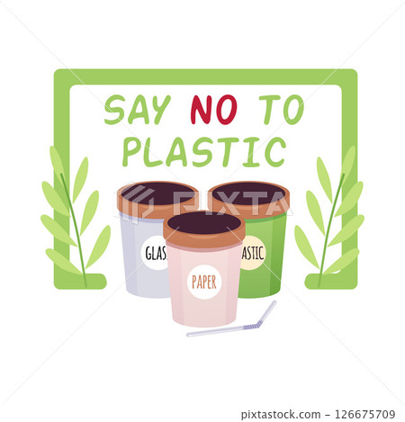 Say no to plastic vector flat design, reusable containers with glass, paper and plastic sorting labels, ECO lifestyle 126675709