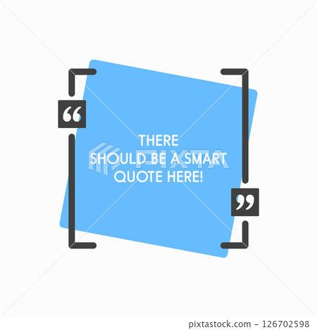 Quote frame, text in brackets, speech bubble 126702598