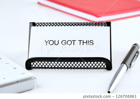 YOU GOT THIS words written on a white business card, front view YOU GOT THIS words written on a white business card, front view 126708861