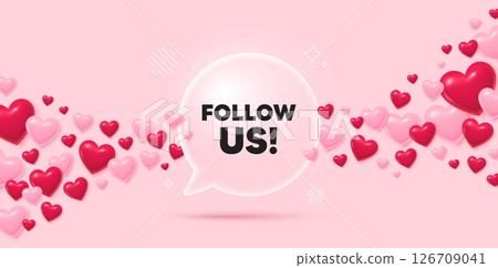 Follow us glass speech bubble. 3d hearts pink background. Follow us tag. Special offer sign. Super offer symbol. Valentines day greeting card. Flying hearts. Vector Follow us glass speech bubble. 3d hearts pink background. Follow us tag. Special offer sign. Super offer symbol. Valentines day greeting card. Flying hearts. Vector 126709041