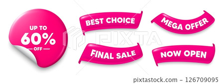 Discount tag sticker, Sale offer ribbons. Best choice, Now open. Up to 60 percent off sale. Discount offer price sign. Special offer symbol. Save 60 percentages. Pink sticker tag. Vector 126709095