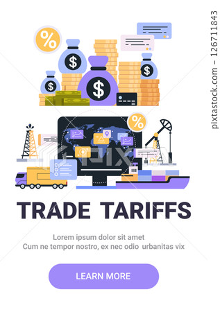 Trade tariffs concept with money bags coins and transportation symbols depicting global commerce economy and financial themes colorful design 126711843