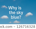 Exploring the Mystery of a Blue Sky: A Clear and Cloudy Inquiry 126716328